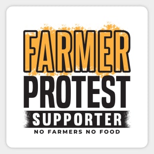 Farmer Protest Supporter - No Farmers No Food Magnet